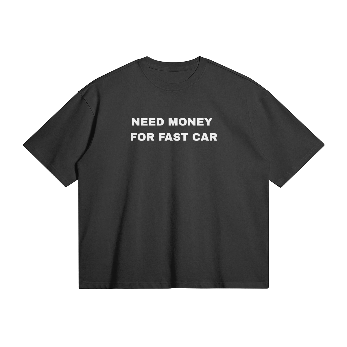 NEED MONEY TEE BLACK